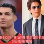 Who Is The Richest Between Cristiano Ronaldo And Shahrukh Khan